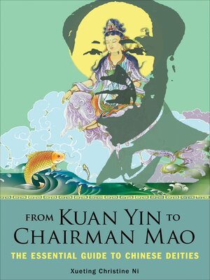 cover image of From Kuan Yin to Chairman Mao